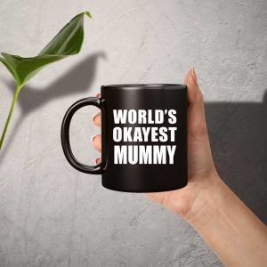 'World's Okayest Mom' Funny Mug