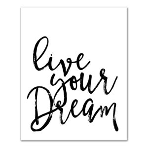Live Your Dream Inspirational Quote Canvas