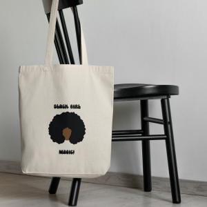Black Girl Magic Tote Bag
